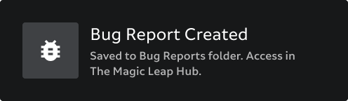 Bug Report Ready Notification